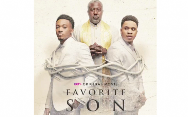 ‘Favorite Son’ Will Premiere on BET+ Thursday, May 6th