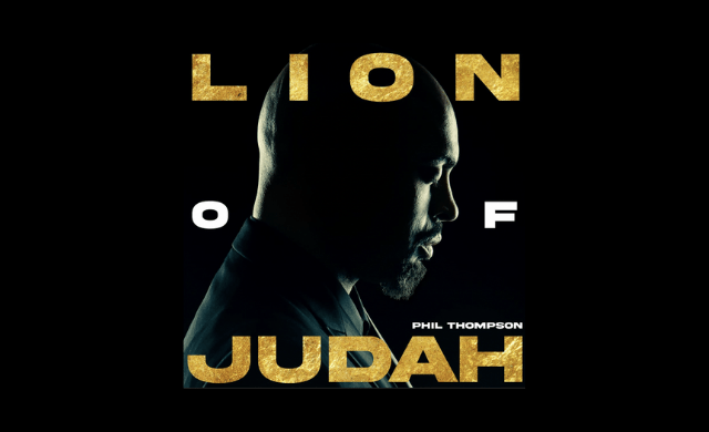 Phil Thompson’s LION OF JUDAH Is Now Available