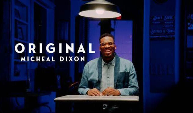 Michael Dixon Releases Music Video for “ORIGINAL”